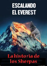 Escalando el Everest La Historia de los Sherpas