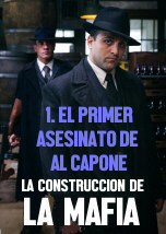 El Primer Asesinato de Capone