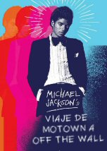 Michael Jackson Viaje de Motown a Off The Wall