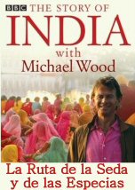 La Historia de la India: La Ruta de la Seda y de las Especias