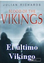 Sangre Vikinga: El Ultimo Vikingo
