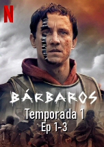 Barbaros Temporada 1 Ep 1-3