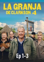 La granja de Clarkson 4 Ep 1-3