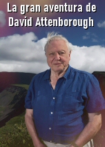 La gran aventura de David Attenborough