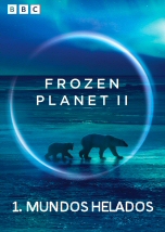 Frozen Planet II: Mundos helados