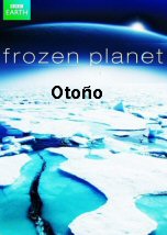 Frozen Planet: Otoño