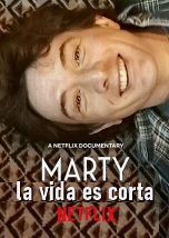 Marty, la vida es corta