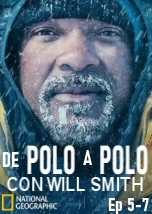 De polo a polo con Will Smith Ep 5-7