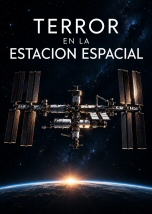 Terror en la Estacion Espacial