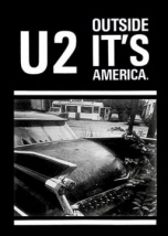 U2: Outside it is America
