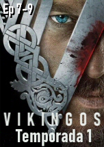 Vikingos Temporada 1 Ep 7-9