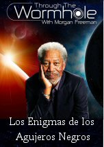 Los Enigmas de los Agujeros Negros