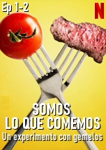 Somos lo que comemos: Un experimento con gemelos Ep 1-2