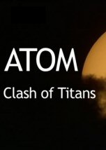 El Atomo: Choque de titanes